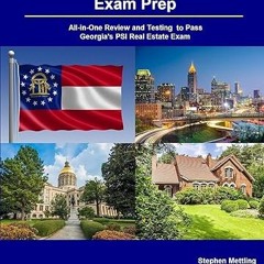 ⚡PDF⚡ Georgia Real Estate License Exam Prep: All-in-One Review and Testing to Pass Georgia's PS