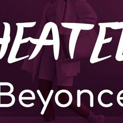 Beyoncé- HEATED - DJAVICUBAL- AFRO BOOTLEG
