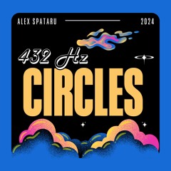 Circles (432 Hz)
