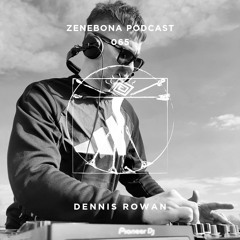 Zenebona Podcast 065 - Dennis Rowan