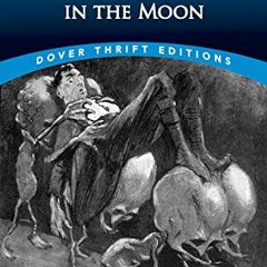 The First Men in the Moon, Dover Thrift Editions, SciFi/Fantasy# $E-reader*
