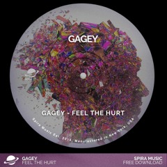 Gagey - Feel The Hurt [Free Download]