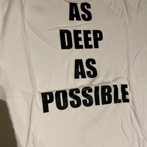 AsDeepAsPossible