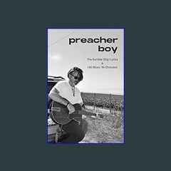 PDF/READ ✨ Preacher Boy - The Rumble Strip: Lyrics & I-80 Blues: 96 Choruses [PDF]