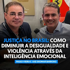 Como diminuir a desigualdade e a violência através da inteligência emocional | PVCAST #07