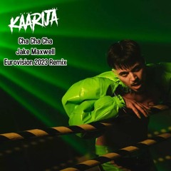 Käärijä - Cha Cha Cha [ Jake Maxwell Eurovision2023 Remix ] (Free Download)