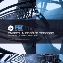 SMOOTH N GROOVE RECORDS - #159 - [Recorded Live On Future Sounds Radio] - 19th May 2024