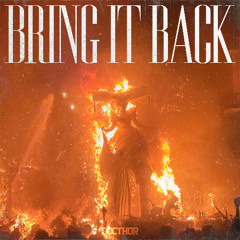 Bring It Back (Preview)