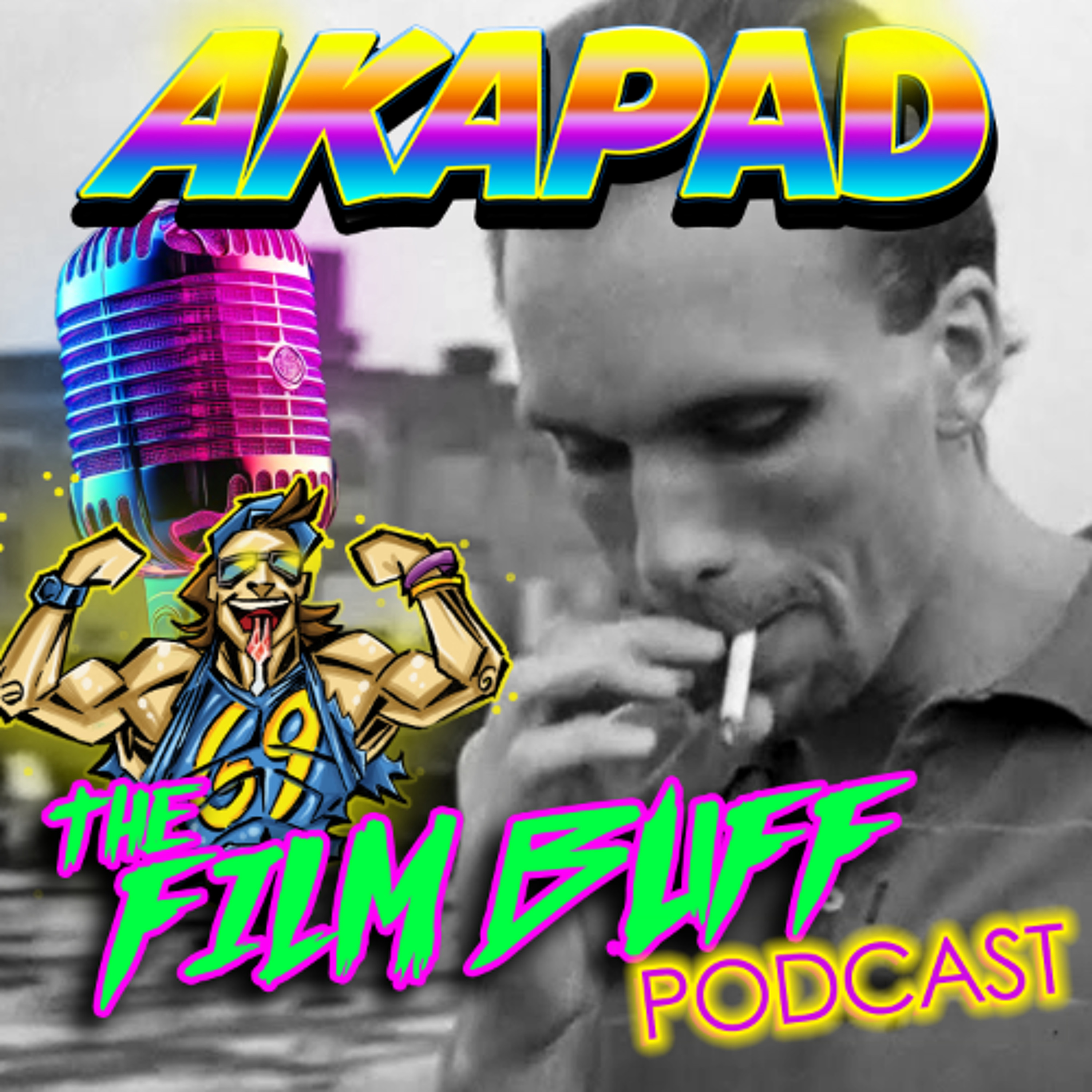 AKAPAD the FILM BUFF Podcast