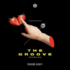 The Groove-Joseph Suarr (Original Mix) FREE DOWNLOAD