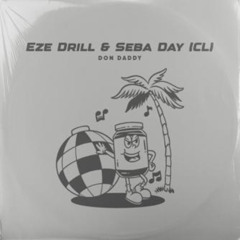 Eze Drill, Seba Day - Don Daddy (Original Mix) [Mole Music]