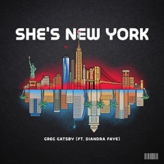 Greg Gatsby - She's New York (Feat. Diandra Faye)