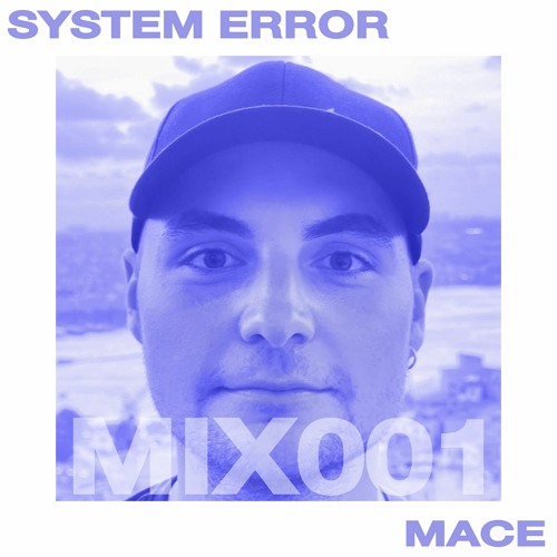 ERRORMIX001 - MACE