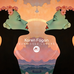 𝐏𝐑𝐄𝐌𝐈𝐄𝐑𝐄: Karen Fagan - Sunkissed Lovers [M-Sol DEEP]
