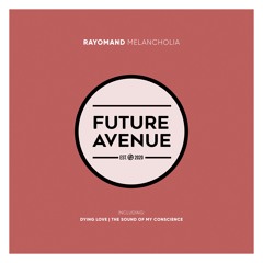 Rayomand - The Sound of My Conscience [Future Avenue]