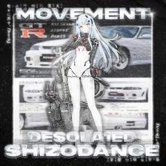 MOVEMENT (feat. desola1ed)(ON ALL PLATFORMS)