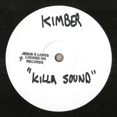KIMBER - KILLA SOUND