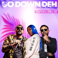 Spice, Sean Paul, Shaggy - Go Down Deh ( Yonathan & Dowle Edit ) Master