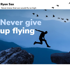 Never Give up Flying