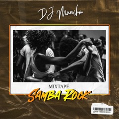 Mixtape Samba Rock Vol. 1 (DJ Mancha)