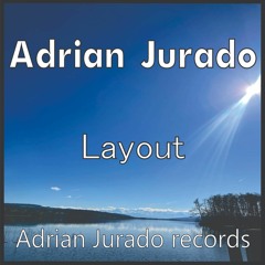 Adrian Jurado-Layout