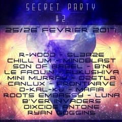Sl3aze @ Secret Party #2 - 25/02/17