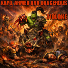 I15 KAYO, ARMED AND DANGEROUS