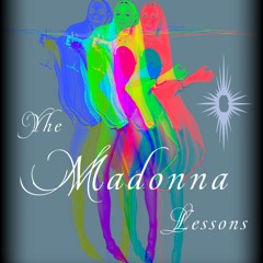 The Madonna Lessons