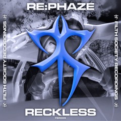 RE:PHAZE - RECKLESS [FULL LENGTH FREE DOWNLOAD]