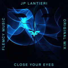 JP Lantieri - Close Your Eyes (Original Mix)