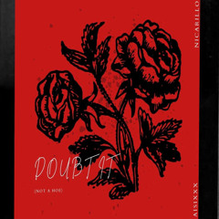 DOUBT IT (NOT A HOE) - AISIXXX x Nicarillo