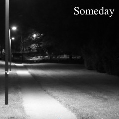 Someday