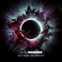 IMHAPPY - ECLIPSE OF FATE (ORIGINAL MIX)