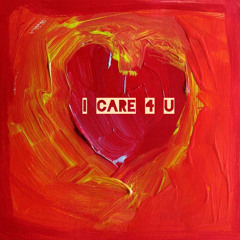 I Care 4 U
