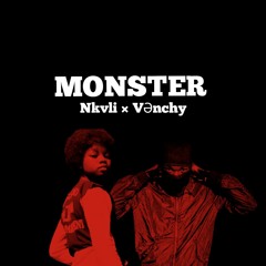 Monster (feat. VƏnchy)
