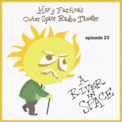 MARY FARFISA 23 - A RIVER IN SPACE
