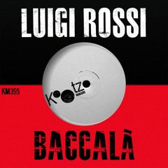 Luigi Rossi - Baccalà EP
