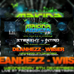 MC DEAN HEZZ MC WIISER DJ STEESHY DJ INTRO MAKINA ADDICTS UK 💥💥💥