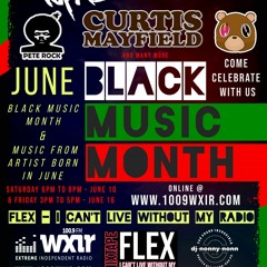 FLEX ICLWOMR (ft. DJ G NYCE - Black Music Month, June Birthdays)