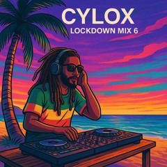 Lockdown Mix (reggae, jungle) #6 By Cylox