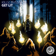 KILLV, BVSSFACT - Get Lit