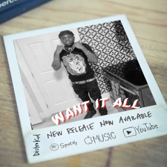 Want it All