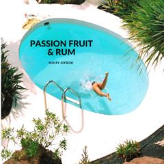 Passionfruit & Rum (The Mix)