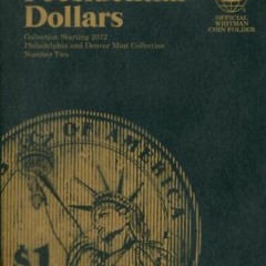 @) Presidential Dollars, Philadelphia and Denver Mint Collection, Number Two, Official Whitman