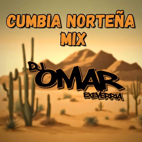 Cumbia Norteña Mix