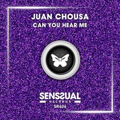 Juan Chousa - Can You Hear Me (Radio Edit)