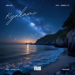 Kyalami (feat. GEORGIA PS)