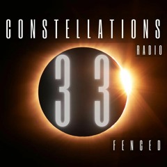 Constellations Radio 33 (Deep Trance Extended Special) (06.05.24) - Fenced