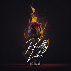 RUE MANELI - Really Like