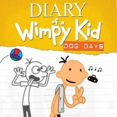 Diary of a Wimpy Kid Dog Days - Main Theme